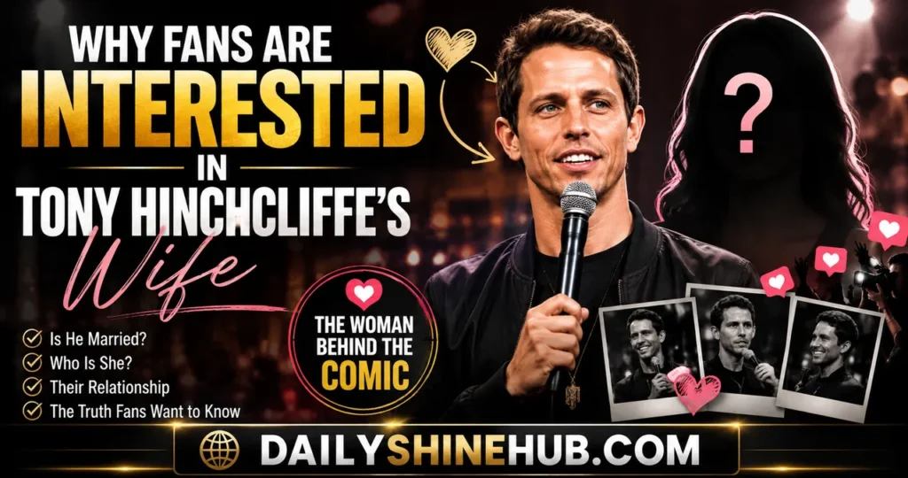 Why Fans Are Interested in Tony Hinchcliffe's Wife